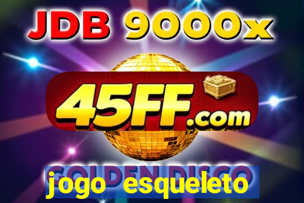 jogo esqueleto explosivo 2